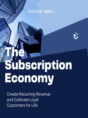 cover image of The Subscription Economy